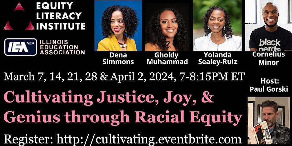 Paul Gorski & the Equity Literacy Institute Presents: Cultivating Justice, Joy, and Genius through Racial Equity
